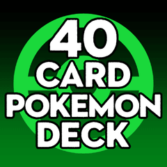 40 Card Pokemon Deck